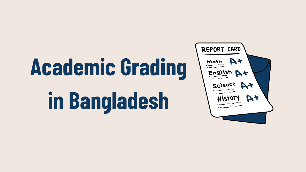 Academic Grading System in Bangladesh